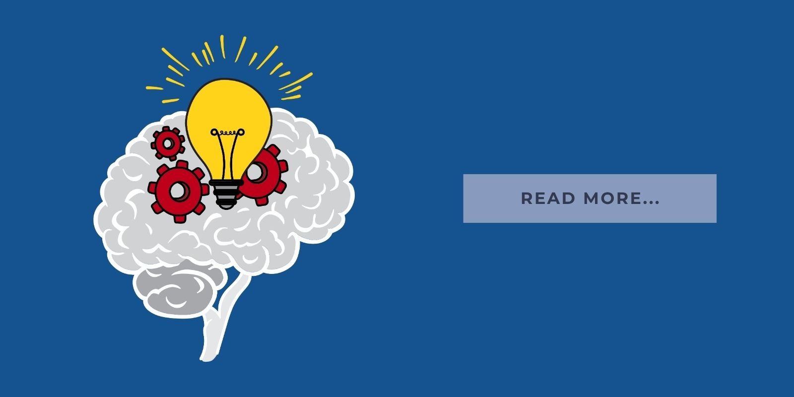 An illustration of a brain and a light bulb with a button that says, "Read More..."